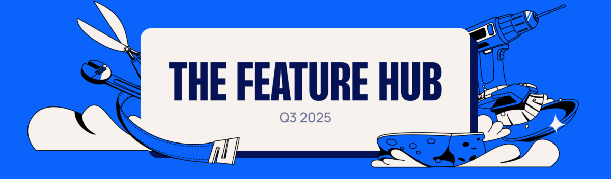 The Feature Hub (Q3 2025)